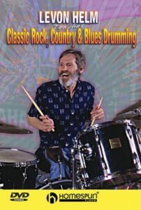 Levon Helm - Classic Rock, Country & Blues Drumming
