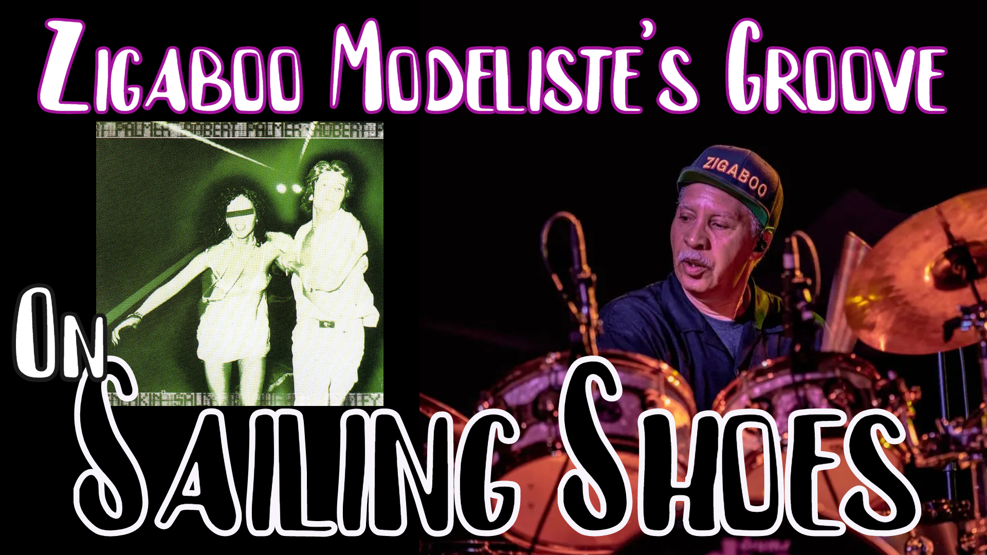 Learn to Play Zigaboo Modeliste's Groove on Sailing Shoes Joe The